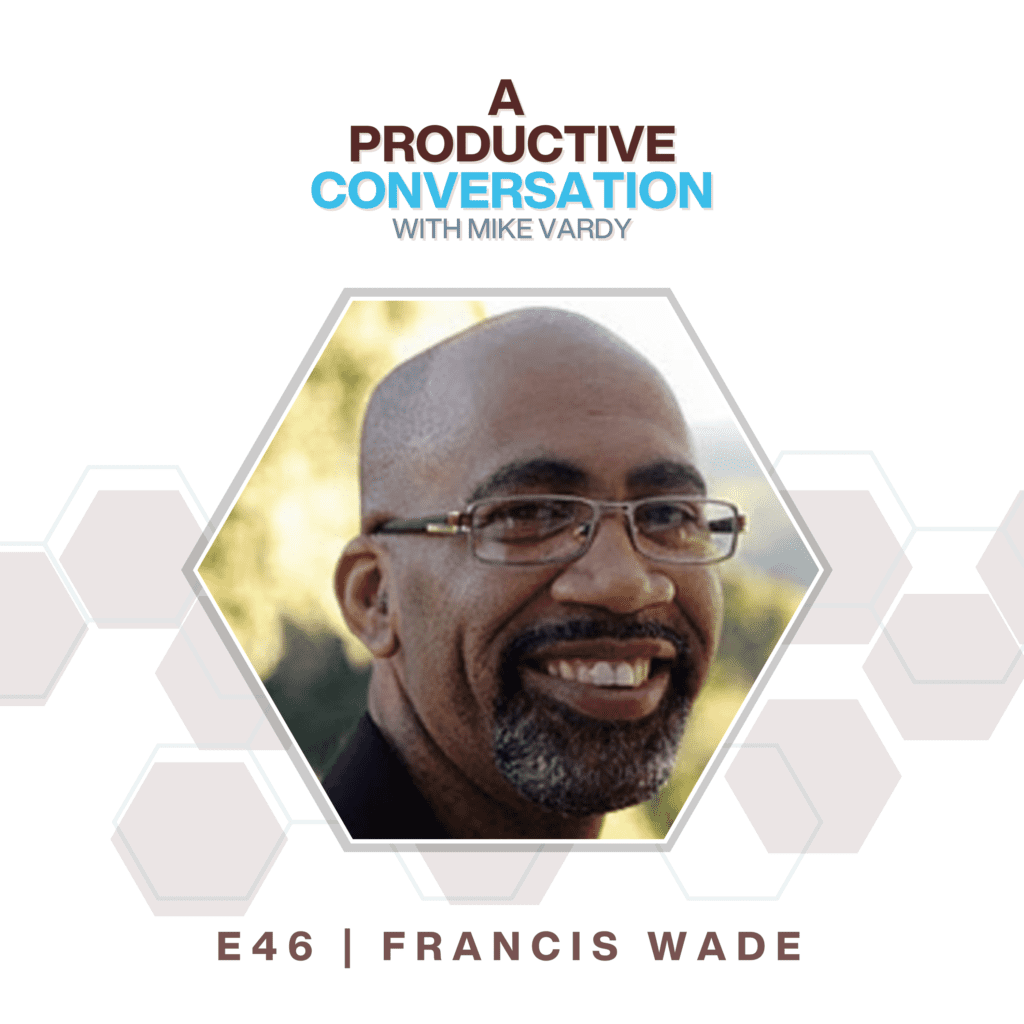 The Productivityist Podcast: Francis Wade