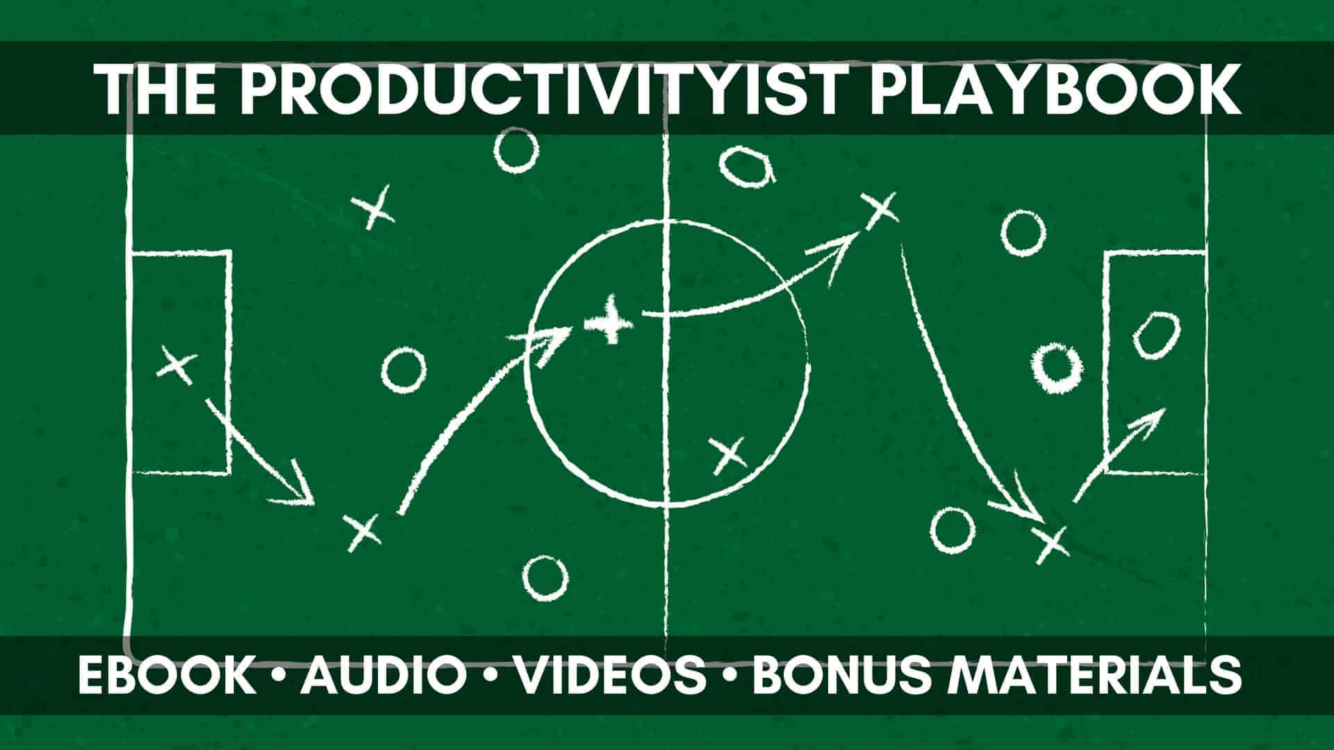 THE PRODUCTIVITYIST PLAYBOOK